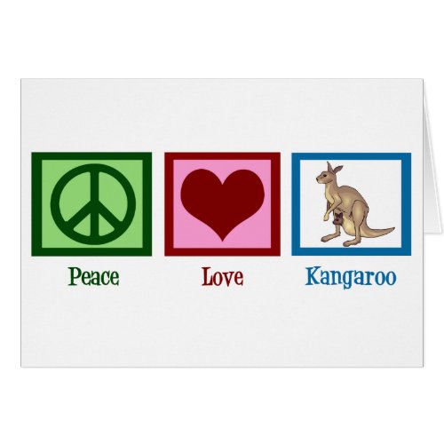 Peace Love Kangaroo Card