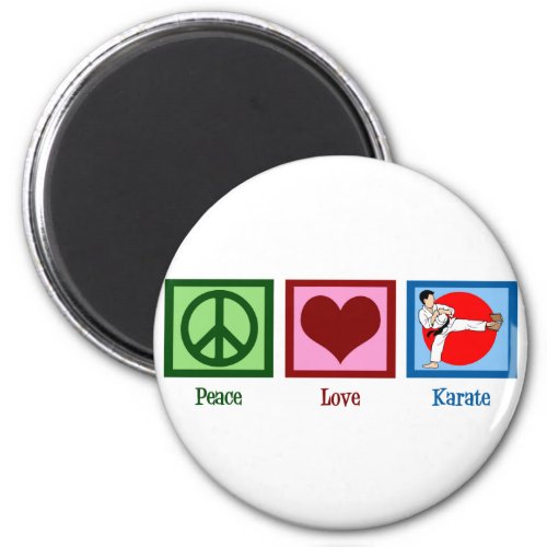Peace Love Karate Magnet