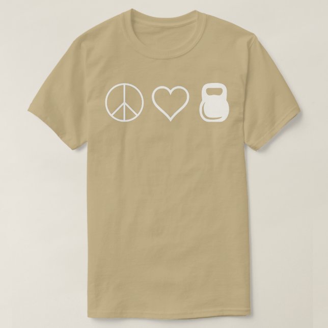 Peace Love Kettlebells  Funny Cute Workout  T-Shirt (Design Front)