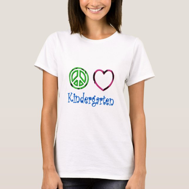 Peace Love Kindergarten School Kid Grade Teacher T-Shirt (Front)