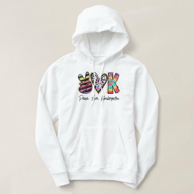 Peace Love Kindergarten Teacher Girls Team Kinder  Hoodie (Design Front)
