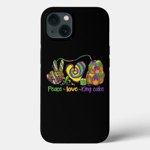Peace Love King Cake Funny Mardi Gras Festival Par iPhone 13 Case