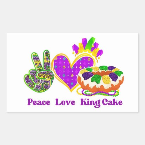 Peace Love King Cake Mardi Gras Rectangular Sticker