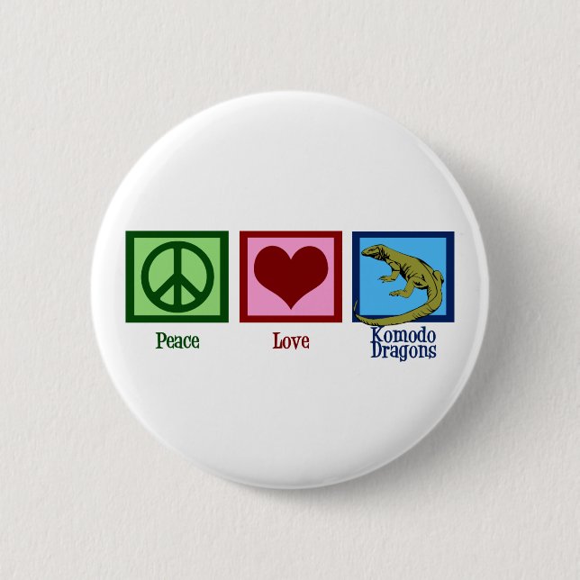 Peace Love Komodo Dragons Pinback Button (Front)