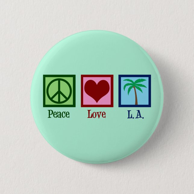 Peace Love L.A. | Cute Los Angeles Button (Front)
