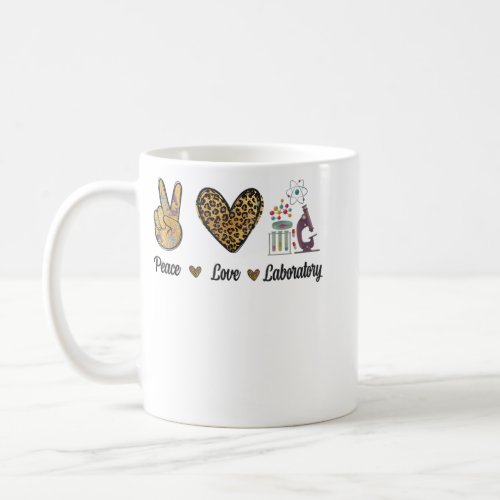 Peace Love Laboratory Lab Research Leopard Men Wom Coffee Mug