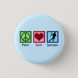 Peace Love Lacrosse Button
