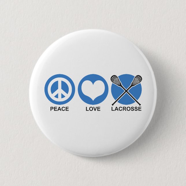 Peace Love Lacrosse Pinback Button (Front)