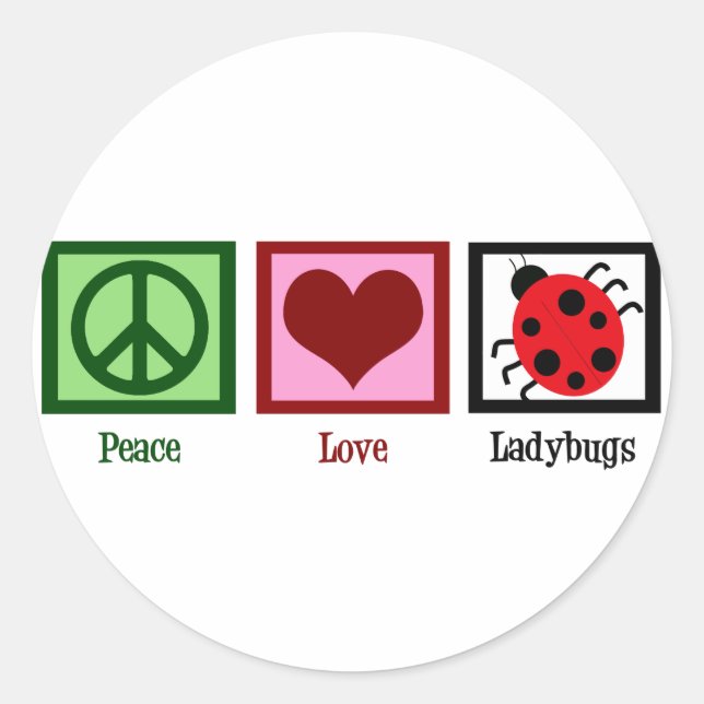 Peace Love Ladybugs Classic Round Sticker (Front)