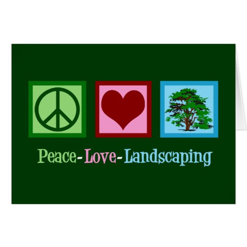 Peace Love Landscaping Company Holiday Card
