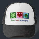 Peace Love Landscaping Trucker Hat<br><div class="desc">Peace Love Landscaping Christmas gift for a landscaper who is an expert at horticulture and transforming your yard or lawn with pretty flora and fauna. A cute present for someone who perfectly manicures your lawn's grass and flowers or an arborist company that performs tree trimming. Cute lawn care design.</div>