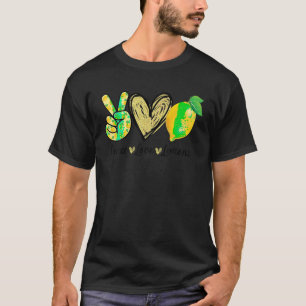 Peace Love Lemon Farmer Cocktails Lover Fruits Wom T-Shirt