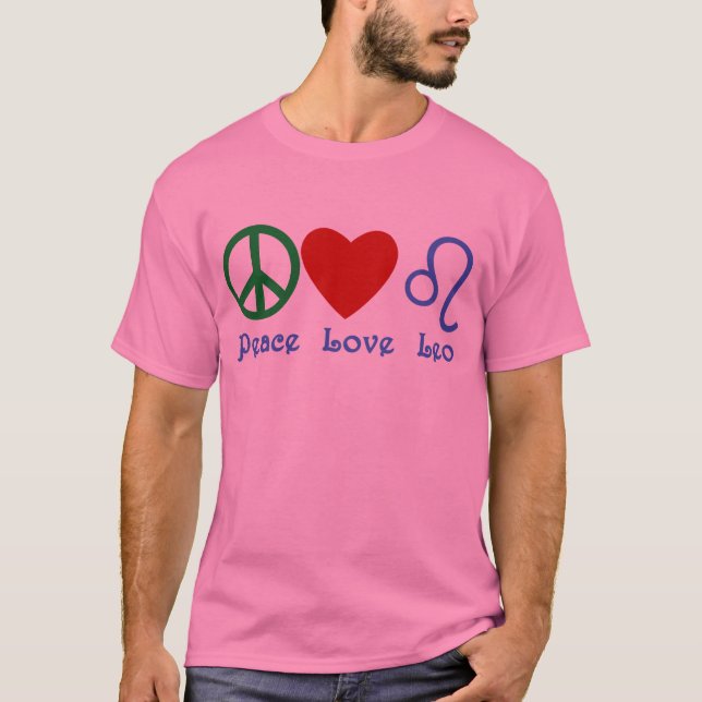 Peace Love Leo Astrological Design T-Shirt (Front)