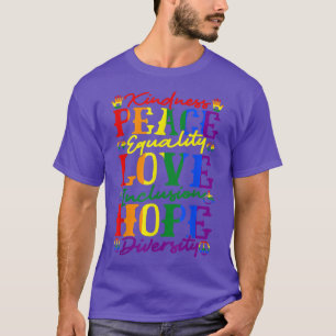 Peace Love Lgbt Inclusion Equality Diversity Human T-Shirt