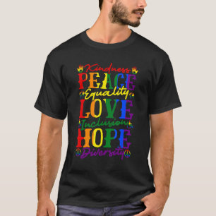 Peace Love Lgbt Inclusion Equality Diversity Human T-Shirt
