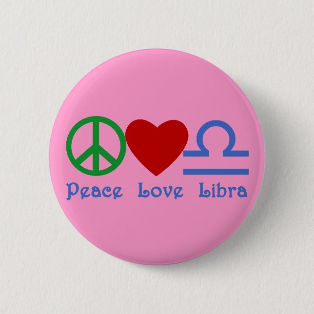 Peace Love Libra Zodiac Products Button (Front)