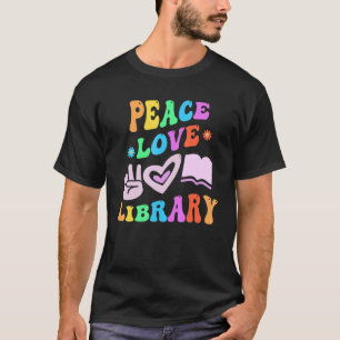 PEACE LOVE LIBRARY Retro Librarian Groovy Back To  T-Shirt