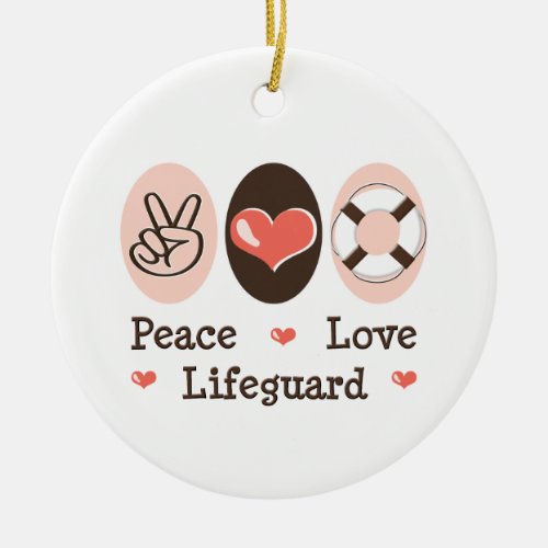 Peace Love Lifeguard Ornament