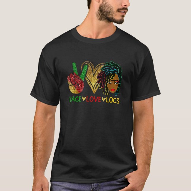Peace Love Loc'd Hair Black Women Melanin Afro Lov T-Shirt (Front)