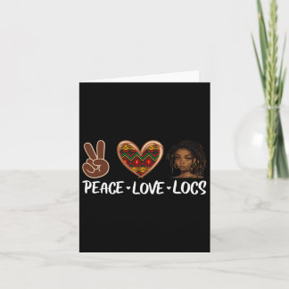 Peace Love Locs Black Melanin Women African Histor Card