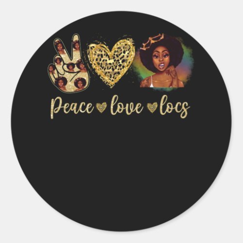 Peace Love Locs Dreadlocks Melanin Classic Round Sticker