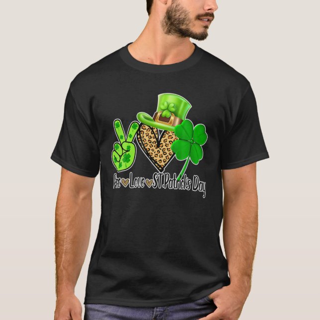 Peace Love Luck St Patrick's Day For Men Women T-Shirt (Front)