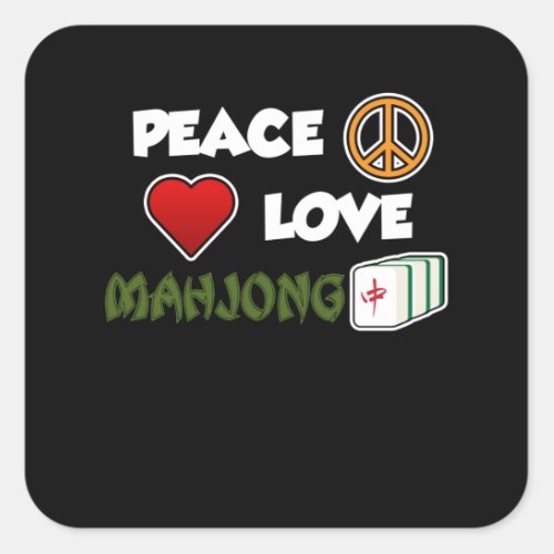 Peace Love Mahjong Game Mahjong Player Games Square Sticker