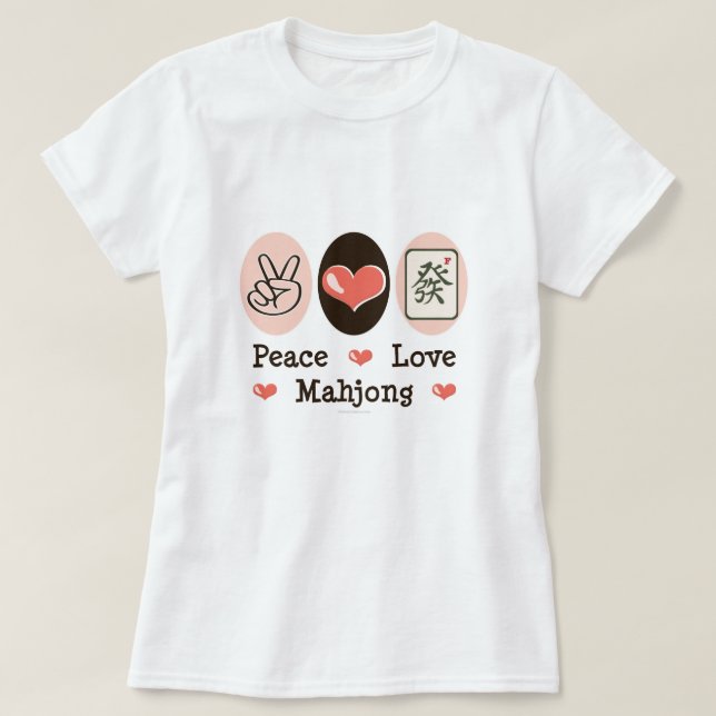 Peace Love Mahjong T shirt (Design Front)