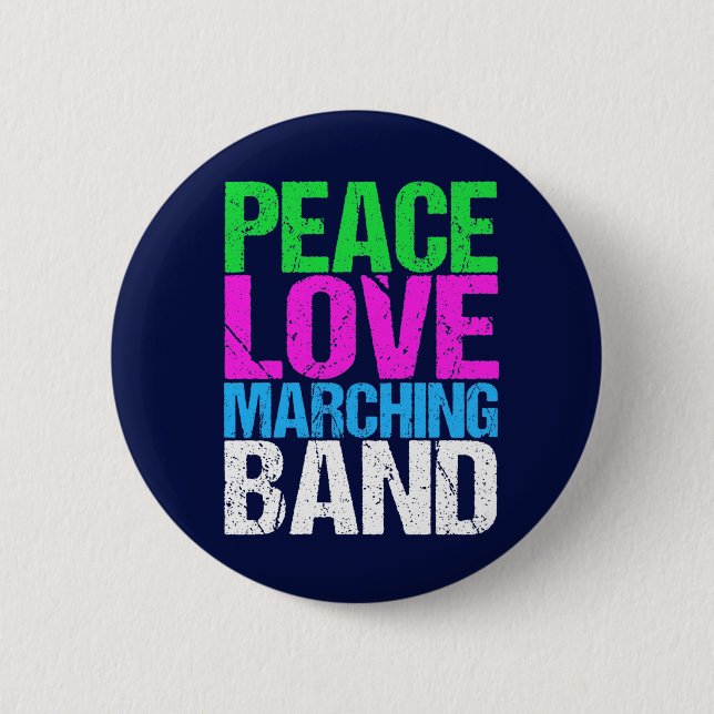 Peace Love Marching Band Button (Front)