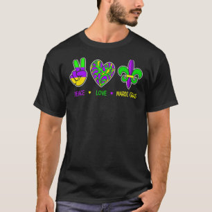 Peace Love Mardi Gras Fleur De Lis Fat Tuesdays T-Shirt