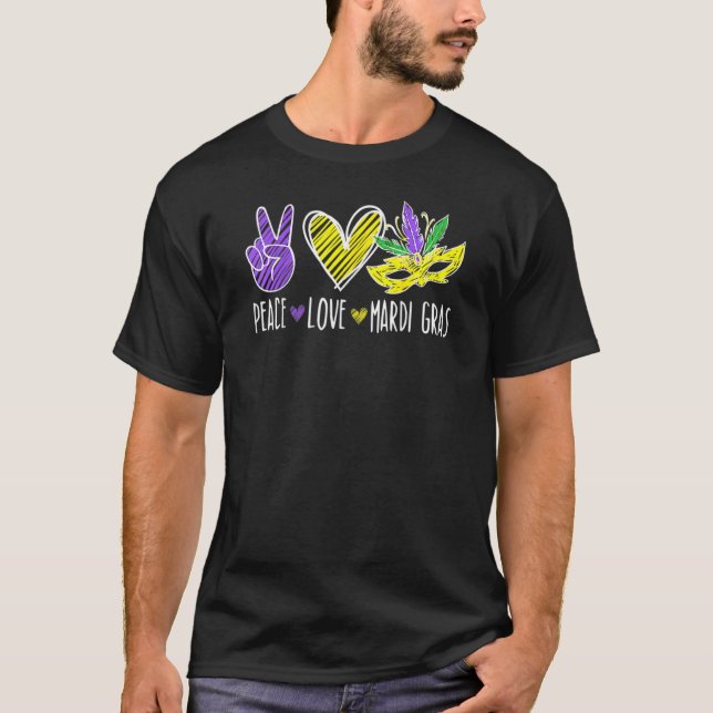 Peace Love Mardi Gras New Orleans Louisiana Parade T-Shirt (Front)