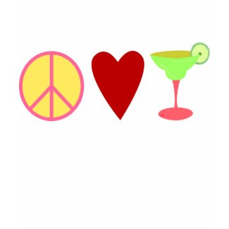 Peace, Love, Margarita shirt