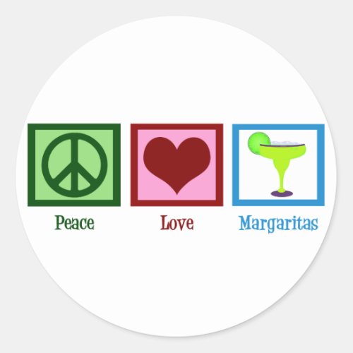 Peace Love Margaritas Classic Round Sticker