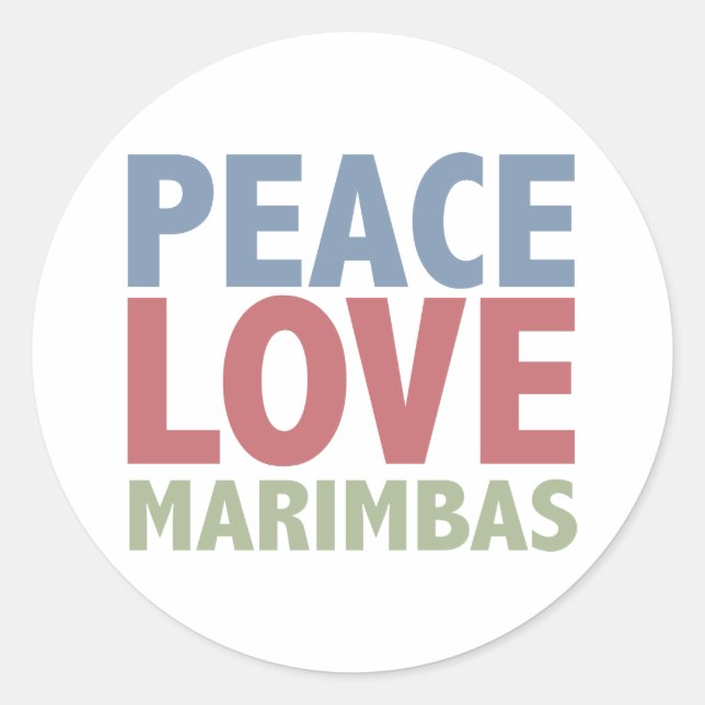 Peace Love Marimbas Classic Round Sticker (Front)
