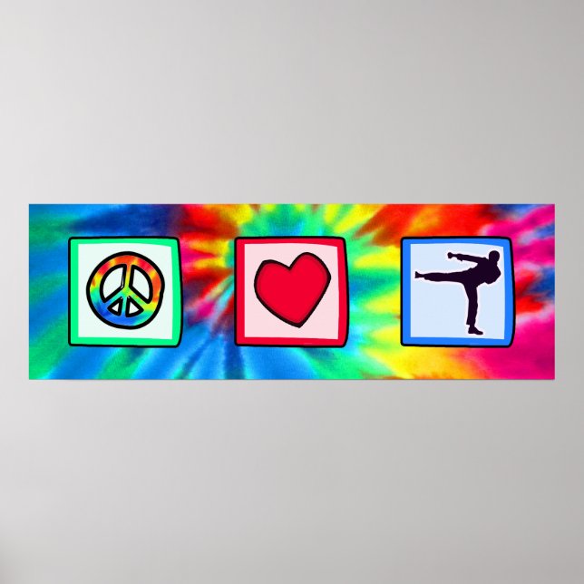 Peace, Love, Martial Arts Poster (Front)
