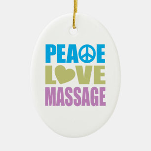 Peace Love Massage Ceramic Ornament