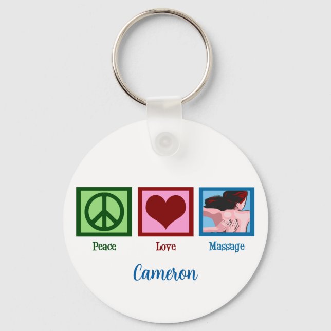 Peace Love Massage Cute Custom Masseuse Keychain (Front)