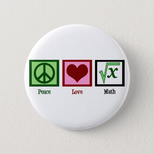 Peace Love Math Button