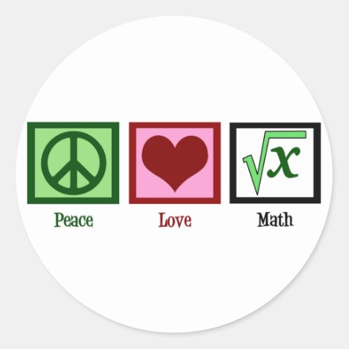 Peace Love Math Classic Round Sticker
