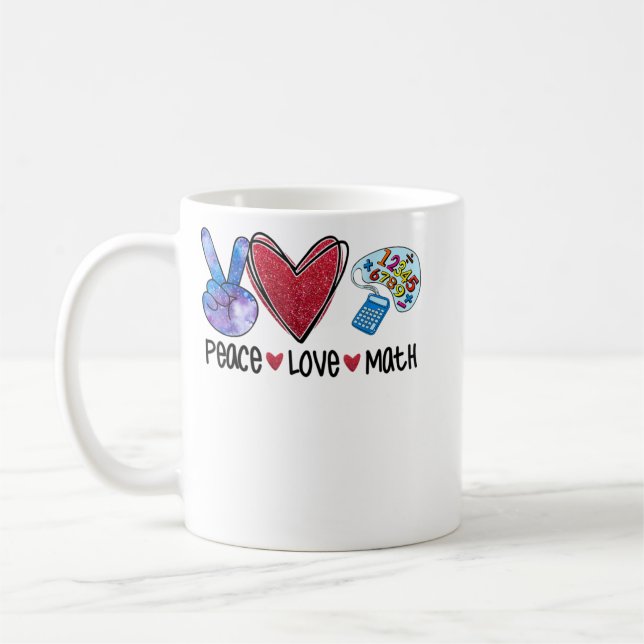 Peace Love Math Funny Teacher  Coffee Mug (Left)