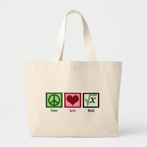 Peace Love Math Large Tote Bag