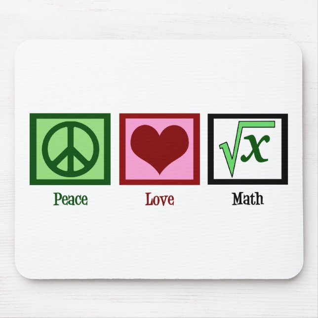 Peace Love Math Mouse Pad (Front)