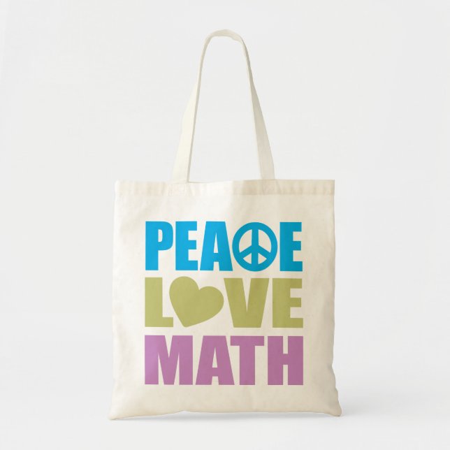 Peace Love Math Tote Bag (Front)