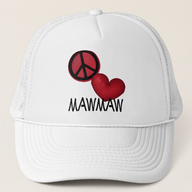 Peace Love MawMaw Trucker Hat (Front)
