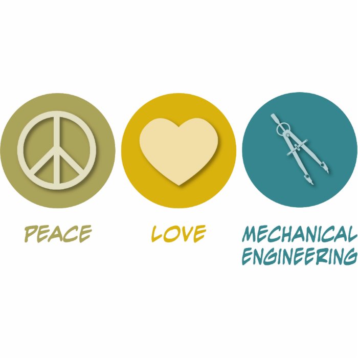 Peace Love Mechanical Engineering Cut Outs