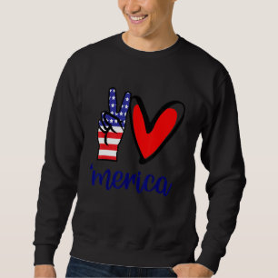 Peace Love Merica 4th July Independence Day Usa Me Sweatshirt