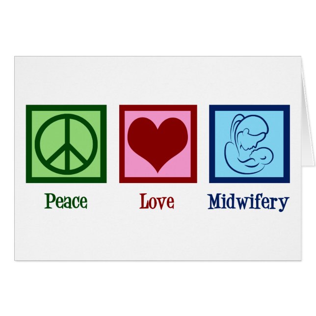 Peace Love Midwifery Cute Midwife Card (Front Horizontal)