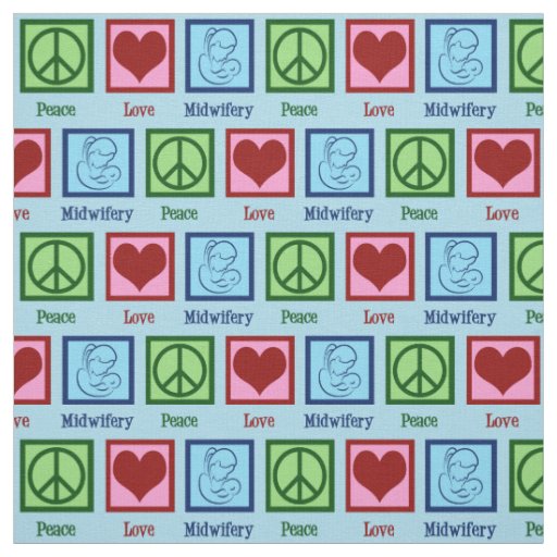 Peace Love Midwifery Cute Midwife Fabric