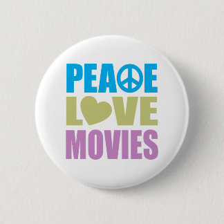 Peace Love Movies Button