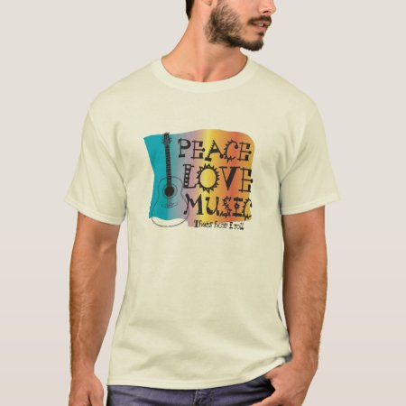 Peace Love Music T-shirt